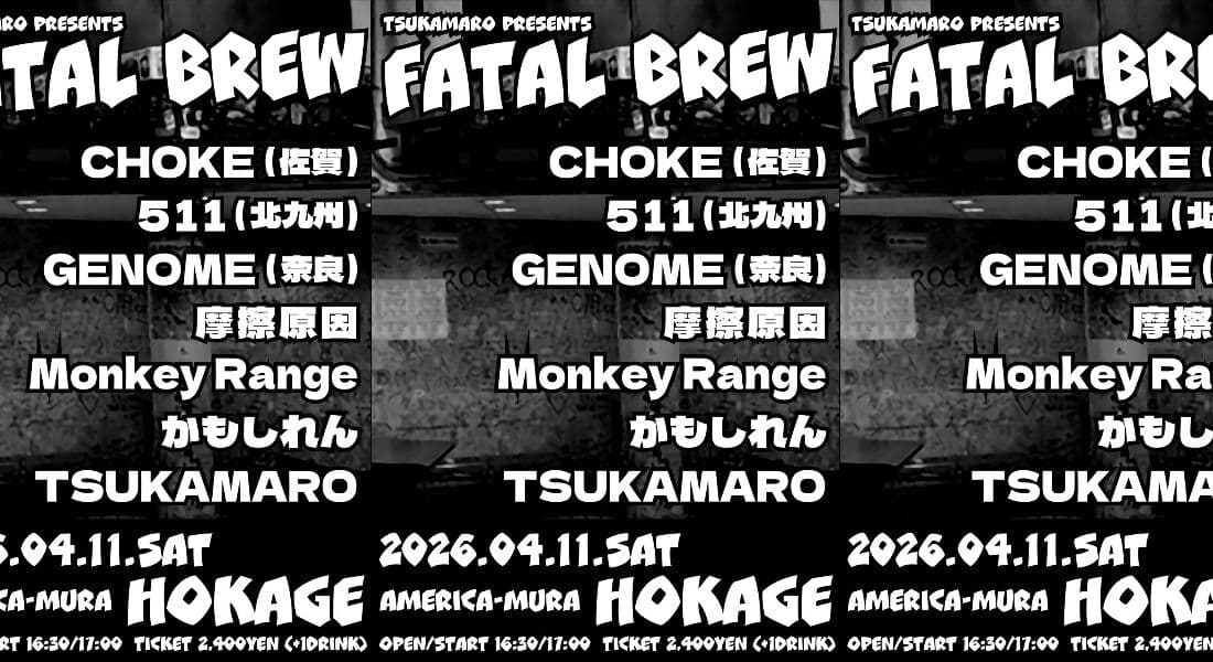 2026.4.11 Sat. ＠アメリカ村 HOKAGE（大阪）